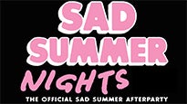 Sad Summer Nights - The Official Sad Summer Afterparty