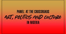 Africa Now! Panel: Art, Politics & Culture in Nigeria