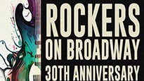 Rockers On Broadway: 30th Anniversary