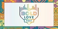 Bold Love Fest