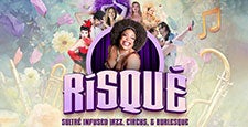 Risqué - Sultré Infused Jazz, Circus, & Burlesque