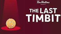 Tim Hortons Presents: The Last Timbit