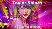 Taylor Shines: The Laser Spectacular