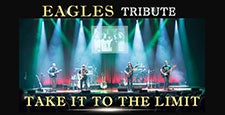 Take It To the Limit – A Tribute to the Eagles at Rialto Theater – Tacoma, WA