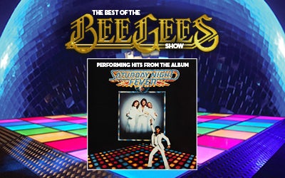 Best of the Bee Gees & the George Ellis Orchestra Saturday Night Fever