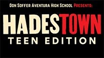 Don Soffer High School – Hadestown, Teen Edition at Aventura Arts & Cultural Center – Aventura, FL