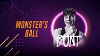 Monsters Ball Featuring BUNT concert image