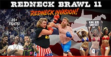 Redneck Brawl 11 - REDNECK INVASION
