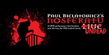 Paul Bielatowicz's Nosferatu Live