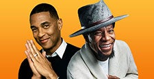 Don Lemon & DL Hughley: DL + DL 'Anything Goes'