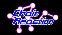 Chain Reaction