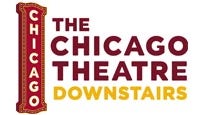 The Chicago Theatre Downstairs Tickets