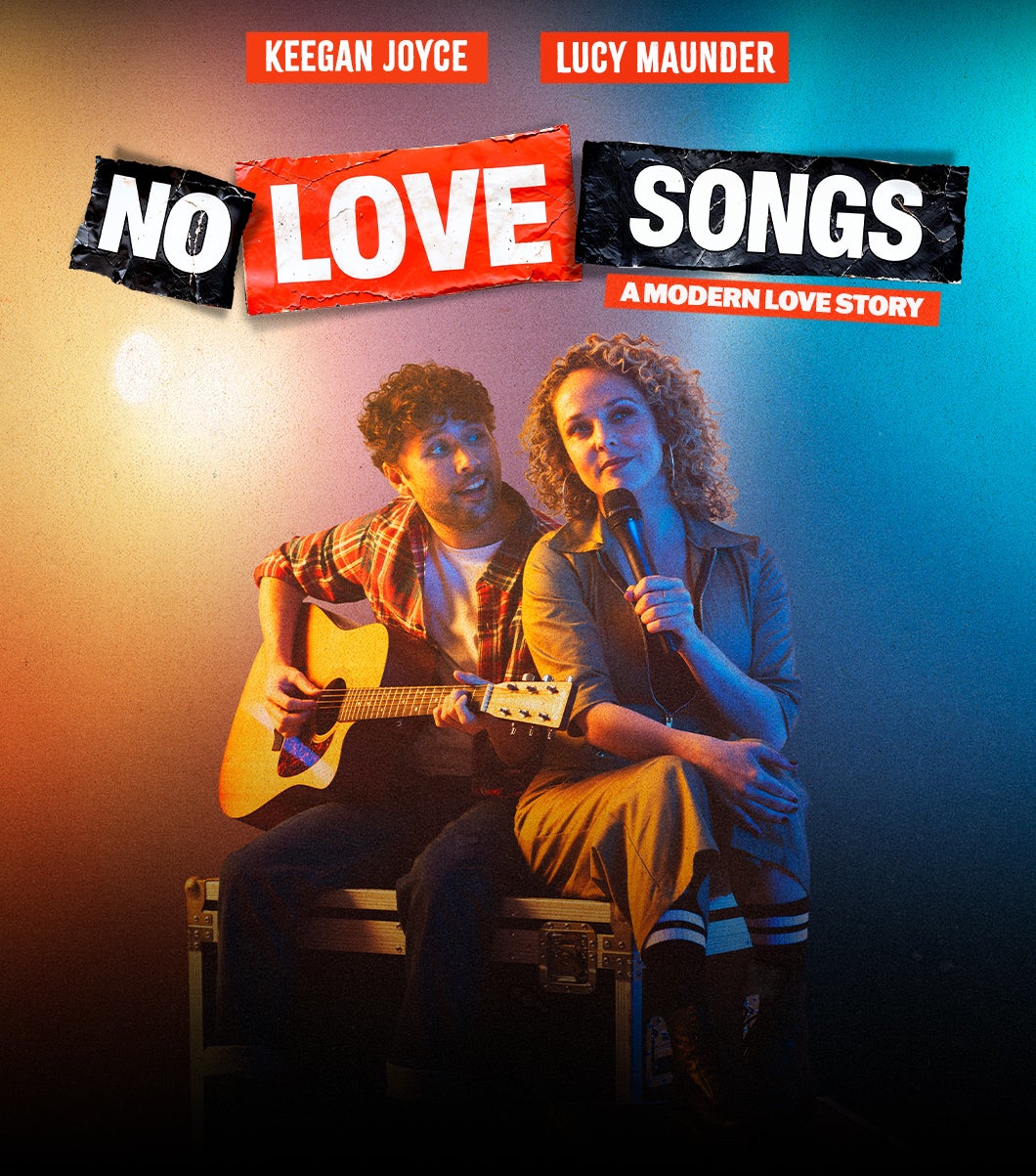 No Love Songs, A modern love story. Keengan Joyce. Lucy Maunder