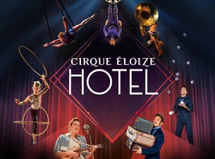 Cirque Eloize Hotel Cirque Eloize Hotel