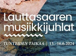 Lauttasaaren musiikkijuhlat: 14. Yllätysten ilta lippuja | su 16. kesäk ...