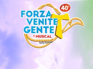 Forza Venite Gente - Il Musical