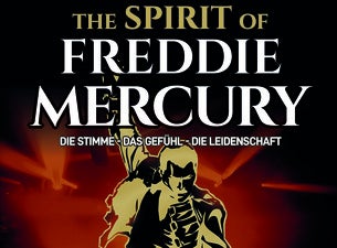 The Spirit of Freddie Mercury The Spirit of Freddie Mercury