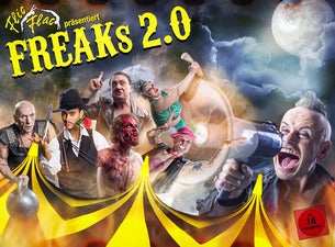 Flic Flac präsentiert: Freaks Flic Flac präsentiert: Freaks