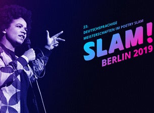 Slam 2019 – Deutschsprachige Meisterschaften im Poetry Slam Slam 2019 – Deutschsprachige Meisterschaften im Poetry Slam