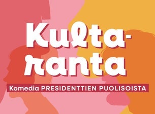 Kultaranta - Ensi-ilta