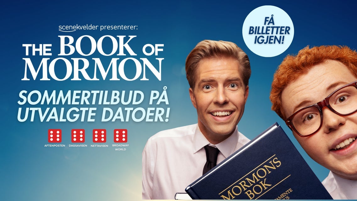 The Book of Mormon | FÅ BILLETTER IGJEN!