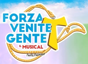 Forza Venite Gente - Il Musical