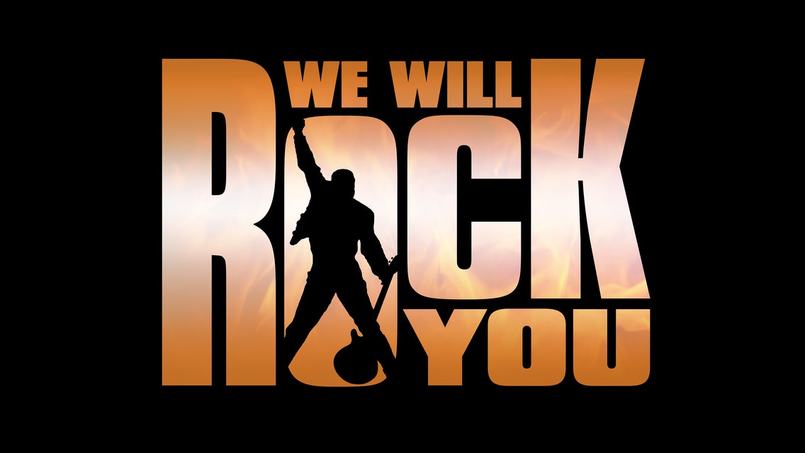 WE WILL ROCK YOU