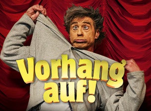 Vorhang auf! Vorhang auf!