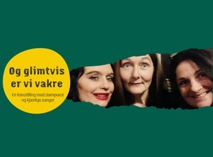 Og glimtvis er vi vakre // Kultur60+