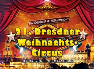 Dresdner Weihnachts-Circus Tickets | Tickets Und Show Informationen