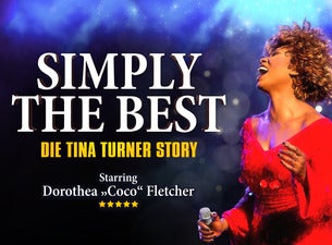 Simply the Best – Die Tina Turner Story Simply the Best – Die Tina Turner Story