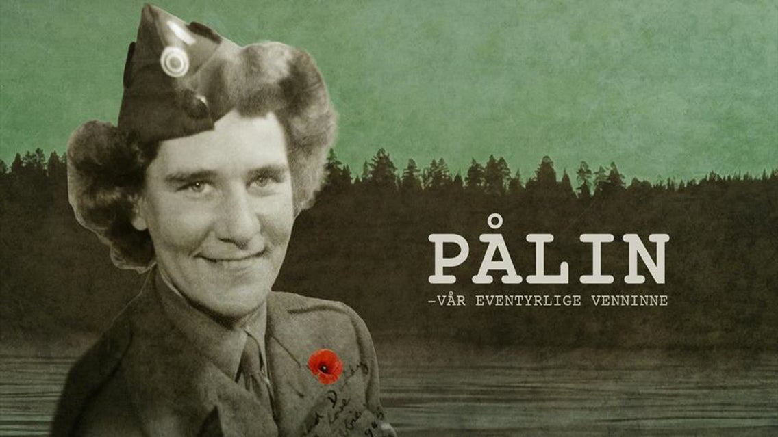 PÅLIN - Vår eventyrlige venninne