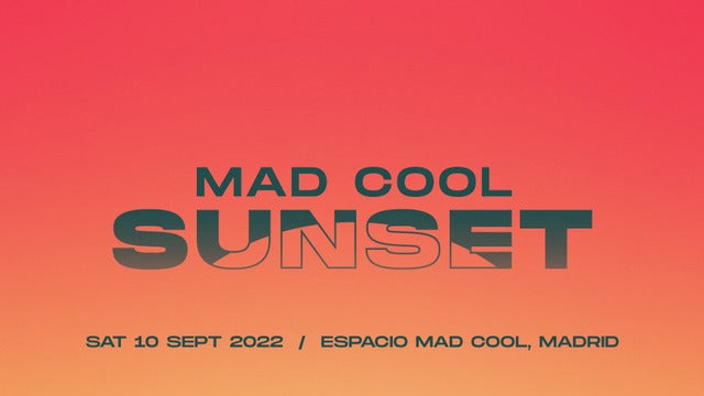 Mad Cool Sunset Festival 2022