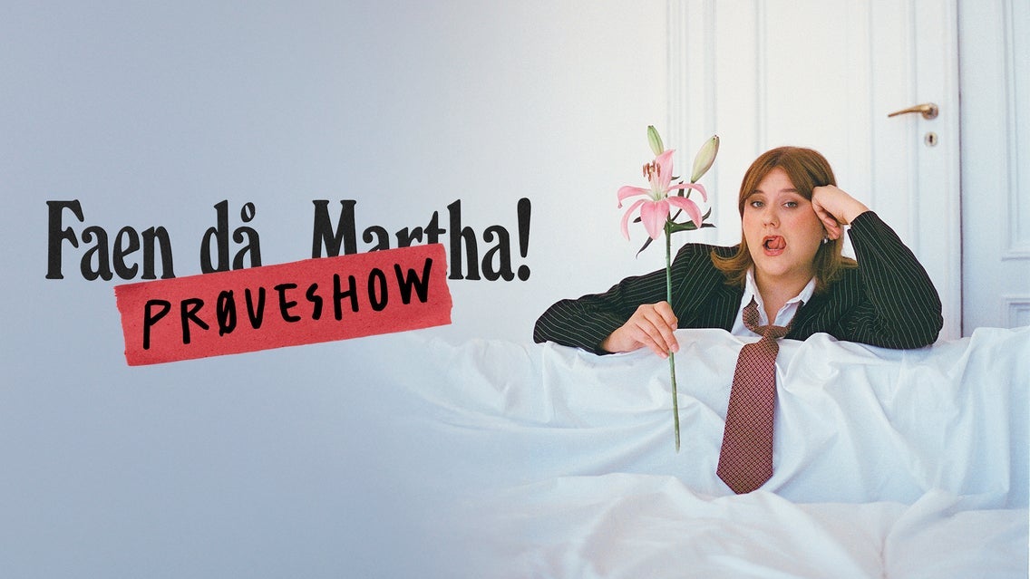 Prøveshowet til Martha Leivestad: Ka tenke me?