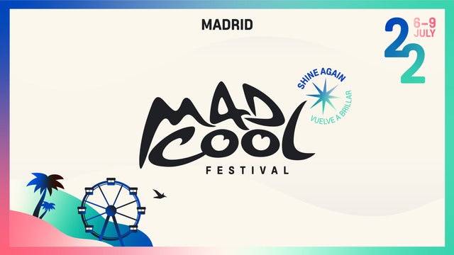 Mad Cool Festival 2022 - Abono 3 Días