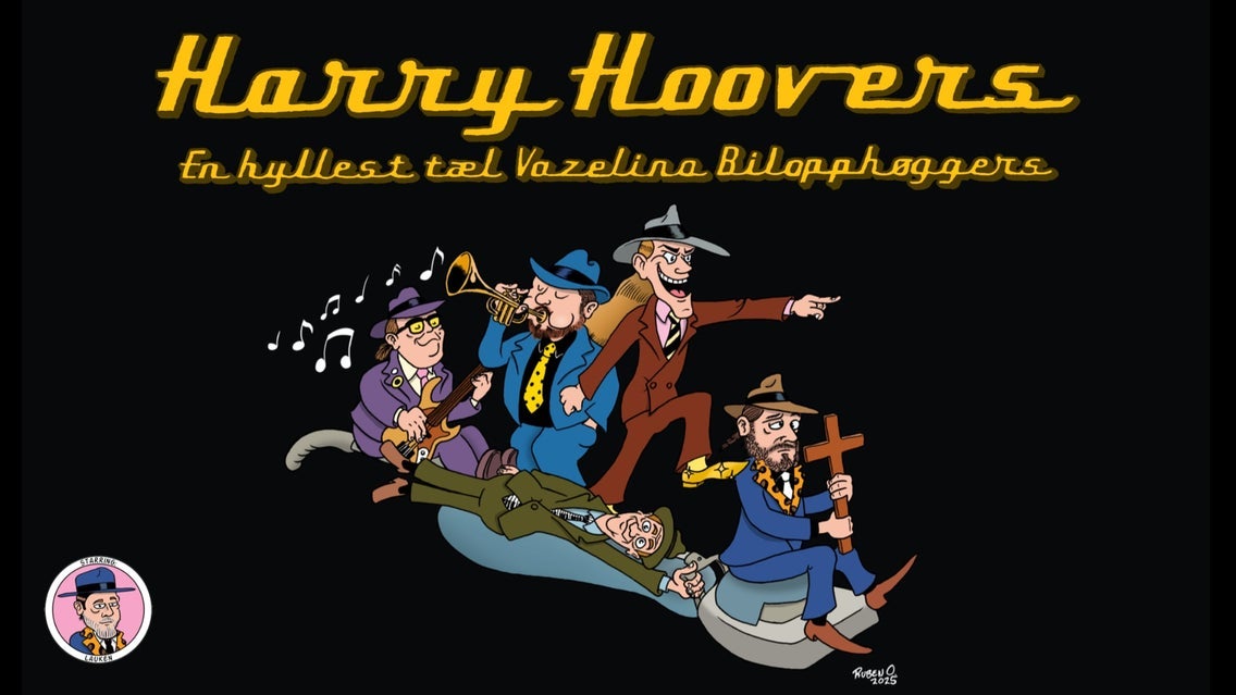 Harry Hoovers 15 år med Vazelina-hyllest