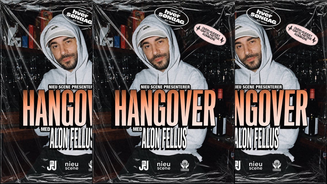 Hangover med Alon Fellus