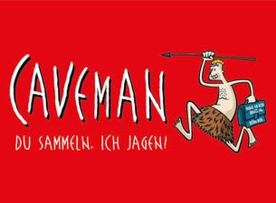 Caveman 2022-23 | Tickets & Informationen