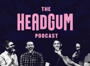 Headgum Podcast Tickets