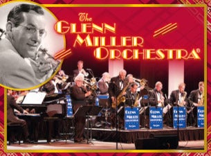 Glenn Miller Orchestra Tickets | Glenn Miller Orchestra Tour Dates ...