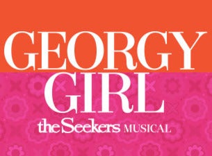 Georgy Girl - The Seekers Musical