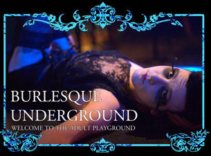 The Burlesque Underground