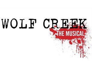 Wolf Creek: the Musical