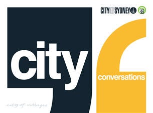 City of Sydney: City Conversations
