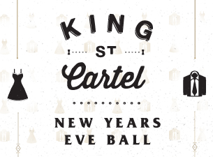 King Street Cartel New Year's Eve Ball