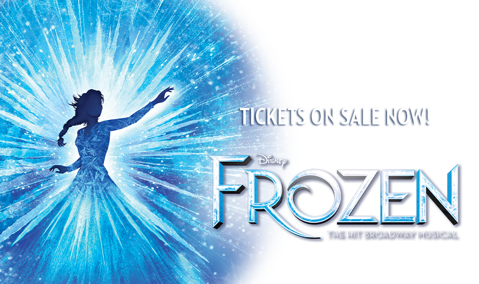 Frozen The Musical. Buy Tickets Official Ticketmaster site.