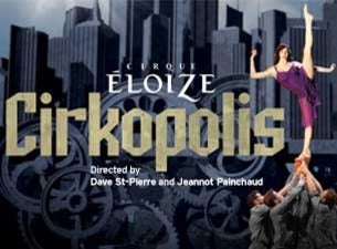 Cirque Eloize: Cirkopolis (Auckland)