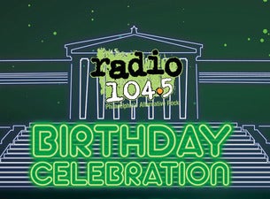 Radio 104.5 Birthday Show