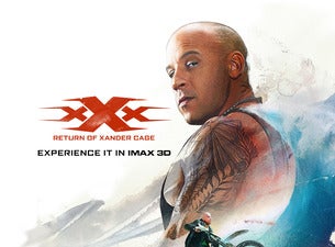 xXx: Return of Xander Cage:  An IMAX 3D Experience