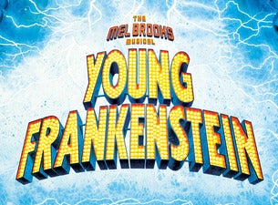 The UTEP Dinner Theatre - Young Frankenstein presale information on freepresalepasswords.com